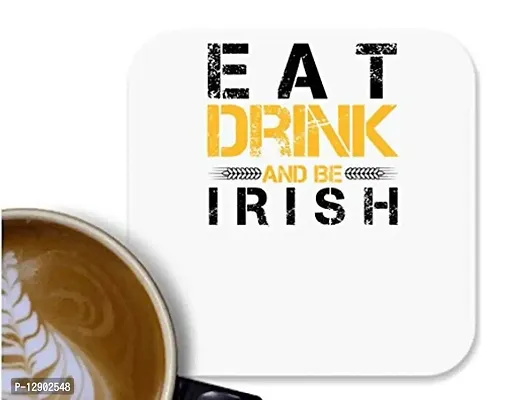 UDNAG MDF Tea Coffee Coaster 'Irish | Eat Drink and be Irish' for Office Home [90 x 90mm]