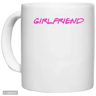UDNAG White Ceramic Coffee / Tea Mug 'Couple | Girlfriend' Perfect for Gifting [350ml]