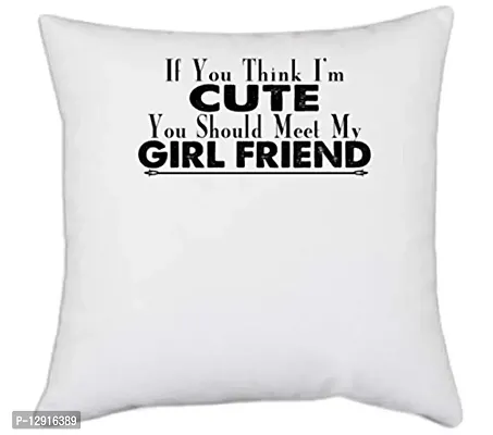 UDNAG White Polyester 'Girl Friend | if You Think I'm' Pillow Cover [16 Inch X 16 Inch]