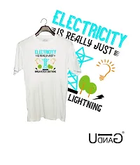 UDNAG Unisex Round Neck Graphic 'Electrical Engineer | Electricity is Really just Organized Lightning 2' Polyester T-Shirt White [Size 2YrsOld/22in to 7XL/56in]-thumb1