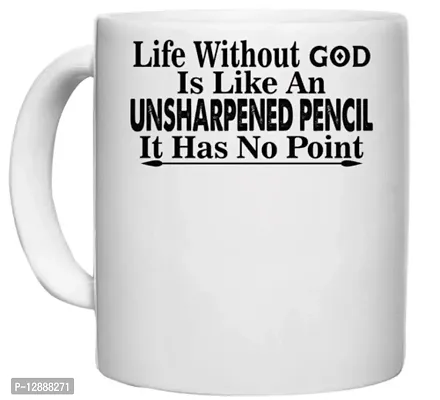 UDNAG White Ceramic Coffee / Tea Mug ' | Life Without is Like an' Perfect for Gifting [330ml]-thumb0