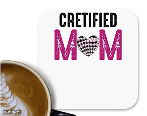 UDNAG MDF Tea Coffee Coaster 'Mom | CRETIFIED MOM' for Office Home [90 x 90mm]-thumb0