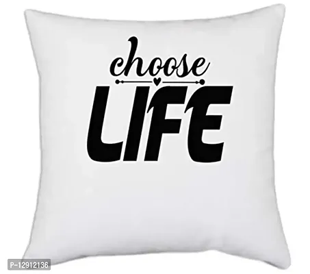 UDNAG White Polyester 'Life | Choose Life' Pillow Cover [16 Inch X 16 Inch]