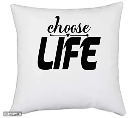 UDNAG White Polyester 'Life | Choose Life' Pillow Cover [16 Inch X 16 Inch]-thumb0