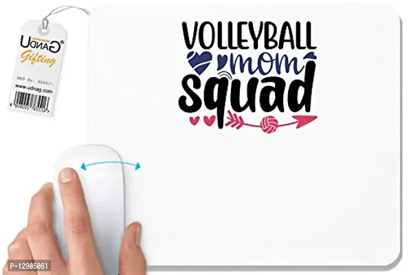 UDNAG White Mousepad 'Mother | Volleyball mom Squad' for Computer / PC / Laptop [230 x 200 x 5mm]-thumb0