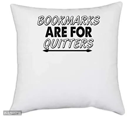 UDNAG White Polyester 'Bookmarks | Bookmarks are for' Pillow Cover [16 Inch X 16 Inch]-thumb0