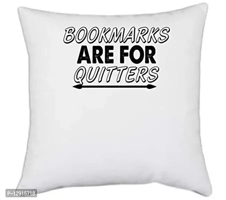 UDNAG White Polyester 'Bookmarks | Bookmarks are for' Pillow Cover [16 Inch X 16 Inch]