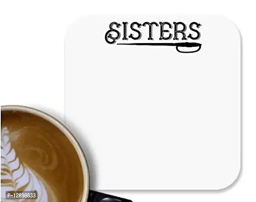 UDNAG MDF Tea Coffee Coaster 'Sister | Sisters' for Office Home [90 x 90mm]-thumb0