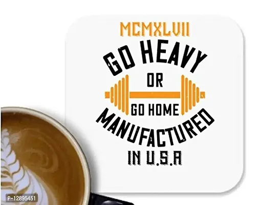 UDNAG MDF Tea Coffee Coaster 'Gym | Mcmxlvii go Heavy or go Home Manufactured in' for Office Home [90 x 90mm]