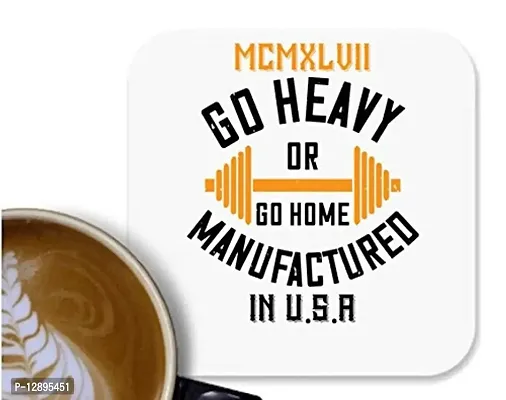 UDNAG MDF Tea Coffee Coaster 'Gym | Mcmxlvii go Heavy or go Home Manufactured in' for Office Home [90 x 90mm]-thumb0