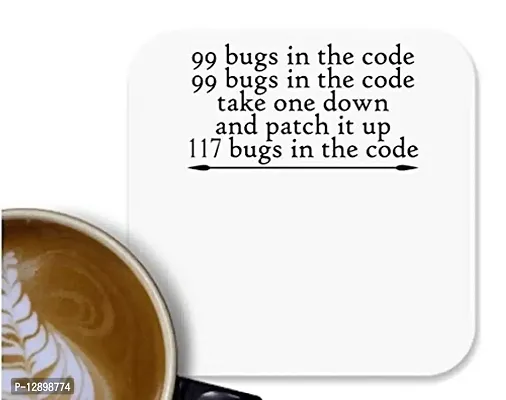 UDNAG MDF Tea Coffee Coaster 'Code | 99 Bugs in The Code take one Down' for Office Home [90 x 90mm]-thumb0