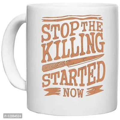 UDNAG White Ceramic Coffee / Tea Mug 'Death | Stop The Killing Started Now' Perfect for Gifting [350ml]