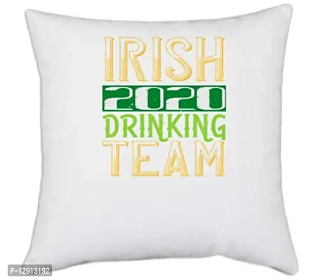 UDNAG White Polyester 'Irish | Irish 2020 Drinking Team' Pillow Cover [16 Inch X 16 Inch]-thumb0