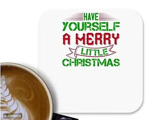 UDNAG MDF Tea Coffee Coaster 'Christmas | Have Yourself a Merry Little Christmas' for Office Home [90 x 90mm]-thumb0