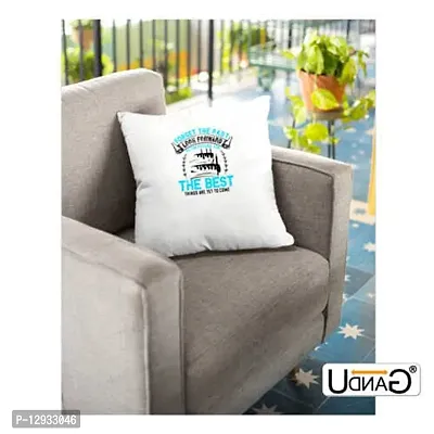 UDNAG White Polyester 'Birthday | Forget The Past; Look Forward to The Future, for The Best Things are Yet to Come' Pillow Cover [16 Inch X 16 Inch]-thumb3