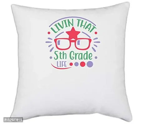 UDNAG White Polyester 'Teacher Student | Livin That 5th Grade Life' Pillow Cover [16 Inch X 16 Inch]-thumb0