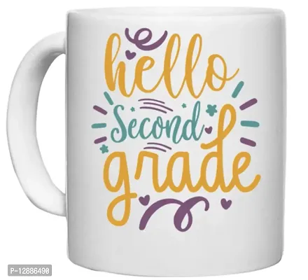 UDNAG White Ceramic Coffee / Tea Mug 'School | Hello Second Grade' Perfect for Gifting [330ml]-thumb0