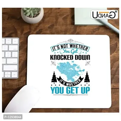 UDNAG White Mousepad 'Motivational | It?s Not Whether You Get Knocked Down, It?s Whether You Get Up' for Computer / PC / Laptop [230 x 200 x 5mm]-thumb2