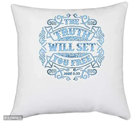 UDNAG White Polyester 'The Truth | The Truth Will Set You Free' Pillow Cover [16 Inch X 16 Inch]