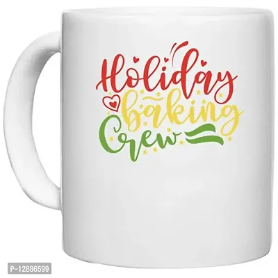 UDNAG White Ceramic Coffee / Tea Mug 'Crew | Holiday Baking creww' Perfect for Gifting [330ml]