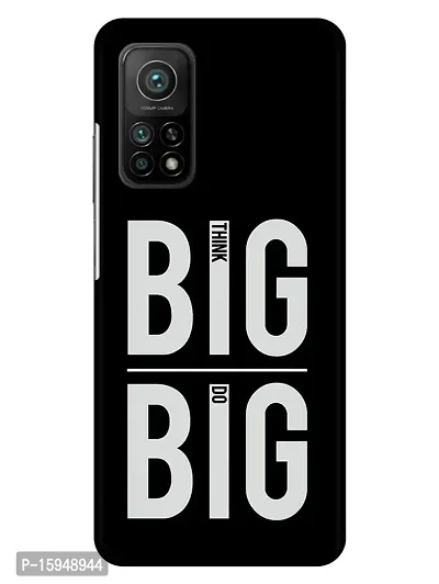 JugaaduStore Designer Printed Slim Fit Hard Case Back Cover for Xiaomi Mi 10T Pro 5G / Mi 10T 5G | Think Big Do Big (Polycarbonate)
