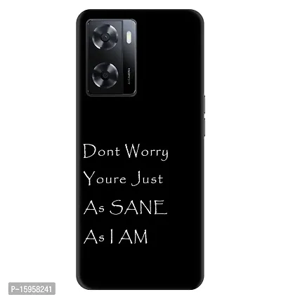 JugaaduStore Designer Printed Slim Fit Hard Case Back Cover for Oppo A57 / Oppo A57e / Oppo A77 / Oppo A77s | As Sane As I Am (Polycarbonate)