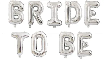 Bride To Be Balloons Decoration Items || Bridal Shower / Bachelorette Party / Hen Party / Mehndi Night /Haldi Ceremony Decoration Item (Bride To Be Silver Combo)-thumb4