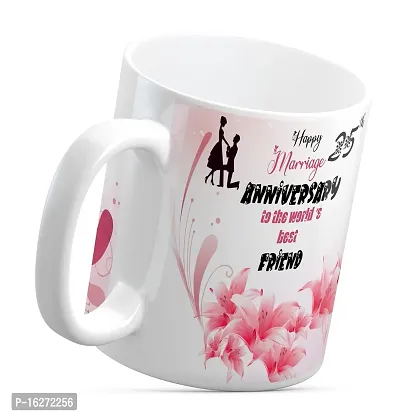 TrendoPrint Happy 25th Marriage Anniversaries GIfts To The World's Best Friend White Coffee Mug 350ml (11oz) With Keychain (HA1171)-thumb3