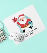 Bhakti SELECTION Santa Got You Something, Best Office Mouse Pad, Christmas Gift for Friends-thumb3