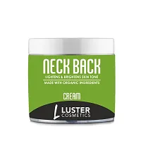 Luster Cosmetics Neck Back Cream | Brightens  Lightens Skin Tone | Enriched With Bearberry Extract, Shea Butter, Vitamin C  E | For Women  Men | For All Skin Types | Paraben Free - 100g-thumb1