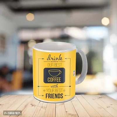 ME & YOU Drink Our Best Coffee with Your Best Friends Quoted Ceramic Mug and Keychain on Friendship Day-thumb2