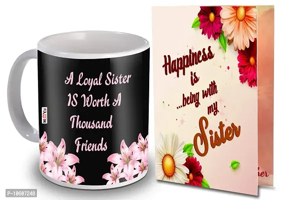 ME & YOU Gifts for Sister, Printed Ceramic Mug with Card Gift for Birthday/Rakhi/Raksha Bandhan/Anniversary/Bhaidooj