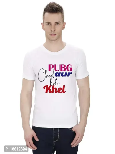 ME  YOU PUBG Chod AUR Holi Khel Round Neck White T-Shirt