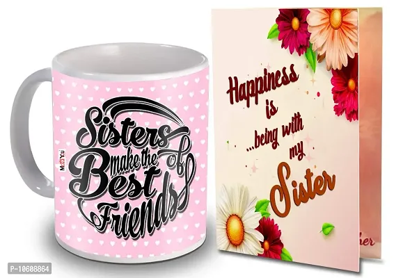 ME & YOU Gifts for Sister, Printed Ceramic Mug with Card Gift for Birthday/Rakhi/Raksha Bandhan/Anniversary/Bhaidooj-thumb0