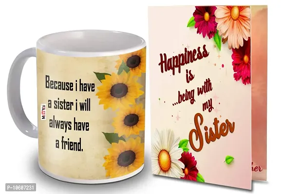 ME & YOU Gifts for Sister, Printed Ceramic Mug with Card Gift for Birthday/Rakhi/Raksha Bandhan/Anniversary/Bhaidooj