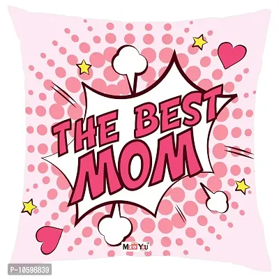 ME & YOU Lovely Gifts for Beautiful Mom, Printed Cushion, Gifts for Mother on her Birthday, Anniversary, Mother's Day (16*16 Inch Cushion)