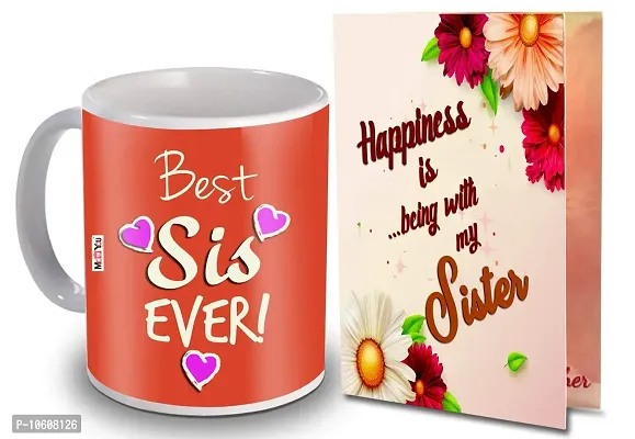 ME & YOU Gifts for Sister, Printed Ceramic Mug with Card Gift for Birthday/Rakhi/Raksha Bandhan/Anniversary/Bhaidooj