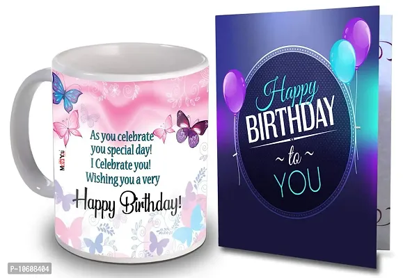 ME & YOU Birthday Gifts, Greeting Card with Happy Birthday Printed Ceramic Mug ( Multicolor)
