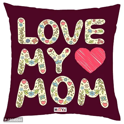 ME & YOU Lovely Gifts for Beautiful Mom, Printed Cushion, Gifts for Mother on her Birthday, Anniversary, Mother's Day