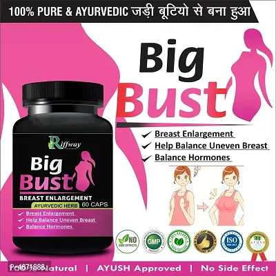 Buy Big Bust Herbal Capsule For Helps In Correcting Underdeveloped Breasts  100% Ayurvedic Pack Of 1 Online In India At Discounted Prices