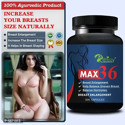 Buy Max 36 Breast Capsules For Increase And Developed Your Breast