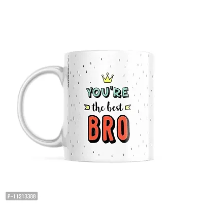 You are The Best Bro Coffee | Gift for Brother | Gift for Rakhi | Gifts Ceramic Coffee Mug  (350 ml)-thumb0