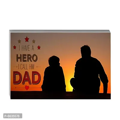 Voorkoms New Best Poster Sunboard I Have a Hero. I Call Him Dad with Stylish Sunboard Home Deacute;cor Poster For Living Room