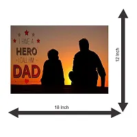 Voorkoms New Best Poster Sunboard I Have a Hero. I Call Him Dad with Stylish Sunboard Home Deacute;cor Poster For Living Room-thumb1