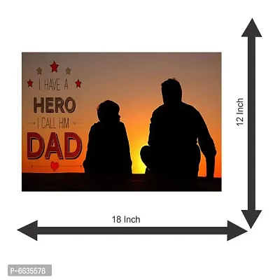 Voorkoms New Best Poster Sunboard I Have a Hero. I Call Him Dad with Stylish Sunboard Home Deacute;cor Poster For Living Room-thumb2