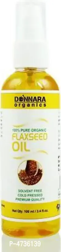 Donnara Organics Premium Flaxseed Oil- 100% Pure  Natura lHair Oil(100 ml)