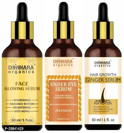 Donnara Face Glowing Serum, Under Eye Dark Circle Serum  Hair Growth Ginger Serum (Each,30ml) Combo of 3