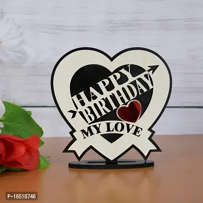 iMPACTGift For you Happy Birhday My Love gifts for hubby Wifey your love Birthday. Decorative Showpiece - 0.5 cm  (Wood, Black, White)-thumb0