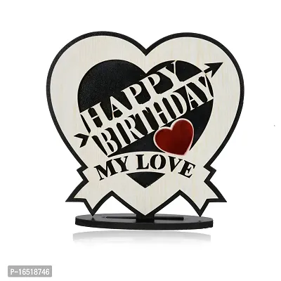 iMPACTGift For you Happy Birhday My Love gifts for hubby Wifey your love Birthday. Decorative Showpiece - 0.5 cm  (Wood, Black, White)-thumb3