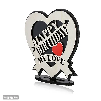 iMPACTGift For you Happy Birhday My Love gifts for hubby Wifey your love Birthday. Decorative Showpiece - 0.5 cm  (Wood, Black, White)-thumb5